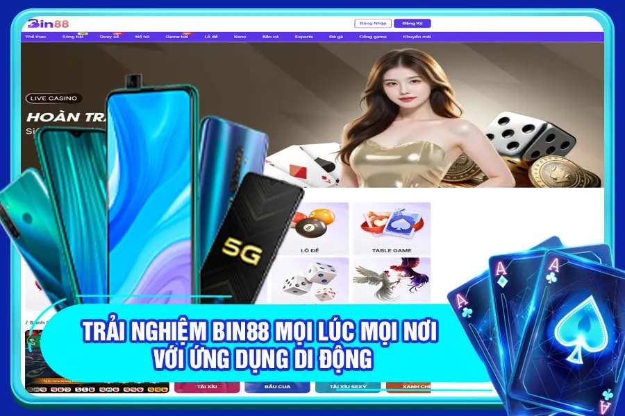 Trải Nghiệm Bin88 Mọi Lúc Mọi Nơi Với Ứng Dụng Di Động